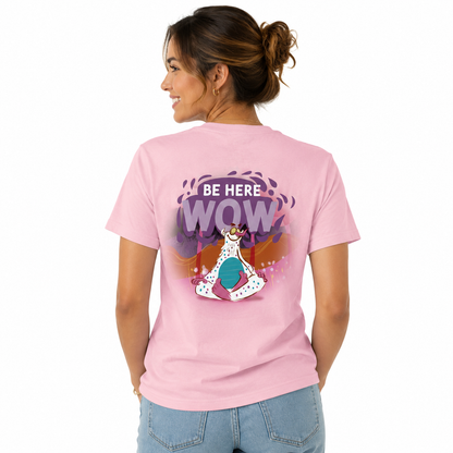 Be Here WOW | Adult Tee
