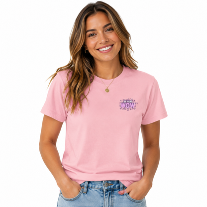 Be Here WOW | Adult Tee