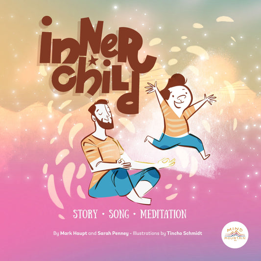 INNER CHILD – A Journey of Joyful Remembering