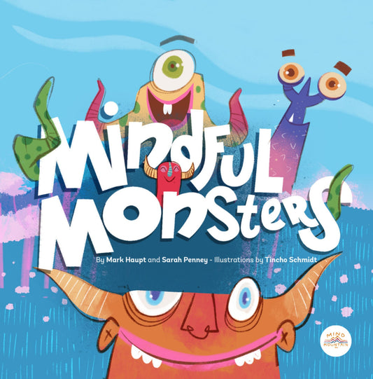 Mindful Monsters
