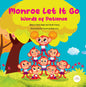 Monroe Let It Go – Words of Patience
