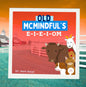 Old McMindful’s – E-I-E-I-OM: A Rhyming Bedtime Story of Farmyard Fun, Mindful Animals & a Guided Meditation Adventure